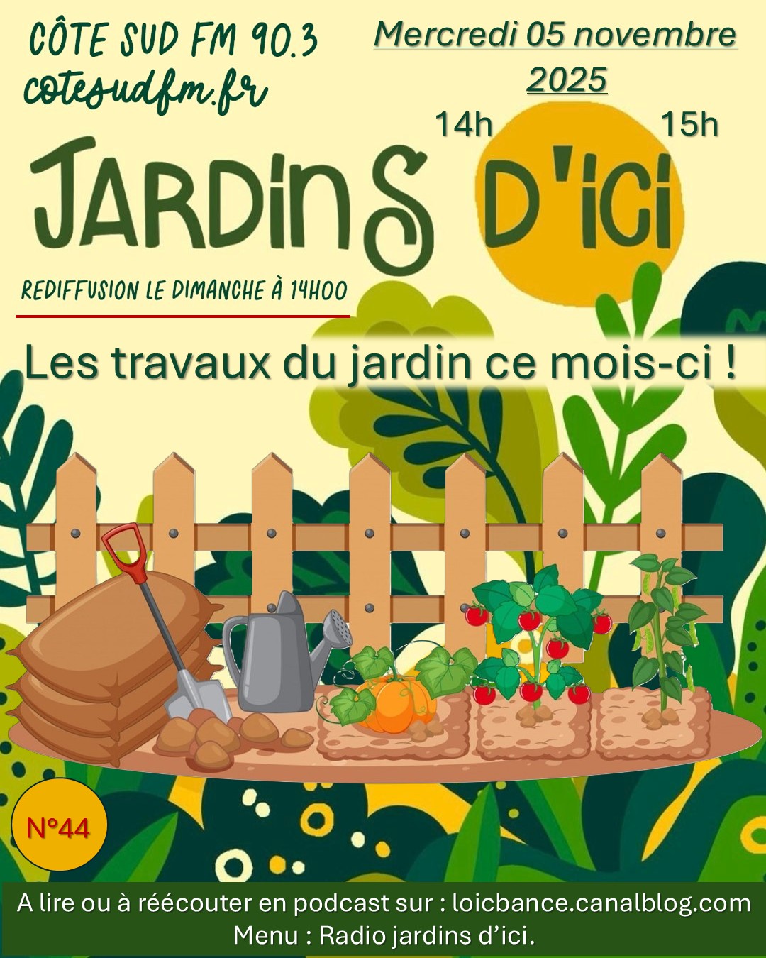 Novembre; jardins; Travaux; Ornemental; potager; fruitier; Jardiniers; Radio; Jardins d'ici; Paysages; Amnagements paysagers; Landes; Paysagiste Landes; Pays Basque; Paysagiste Pays Basque; Concepteur de jardins; Ahetze; Paysagiste Ahetze; Anglet; Paysagiste Anglet; Arbonne; Paysagiste Arbonne; Arcangues; Paysagiste Arcangues; Bayonne; Paysagiste Bayonne; Biarritz; Paysagiste Biarritz; Capbreton; Paysagiste Capbreton; Guthary; Paysagiste Guthary; Hossegor; Paysagiste Hossegor; Saint Jean de Luz; Paysagiste Saint Jean de Luz; Seignosse; Paysagiste Seignosse; Tosse; Paysagiste Tosse; Dax; Paysagiste Dax; Mont de Marsan 40000; Paysagiste Mont de Marsan; Paysagiste Brassempouy; Brassempouy 40330; Paysagiste Ahaxe-Alciette-BascassanAhaxe-Alciette-Bascassan 64220; 