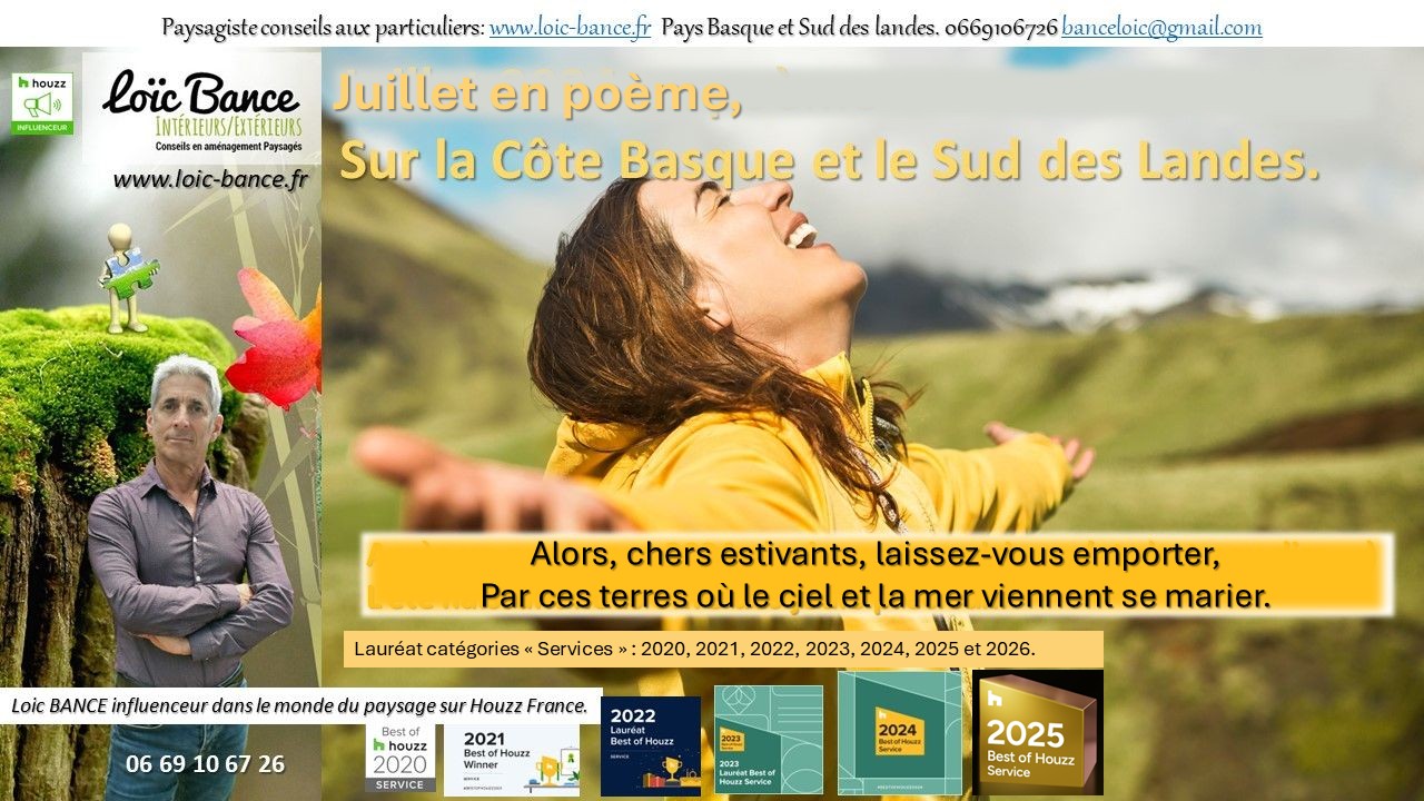 Paysagiste Anglet Juillet en po�me.